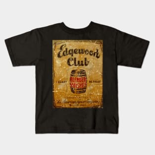 EDQEWOOD CLUB BEER Kids T-Shirt